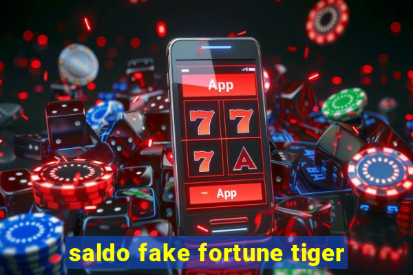 saldo fake fortune tiger